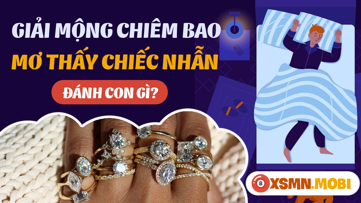 Giải mã giấc mơ nhẫn rớt hột số đề